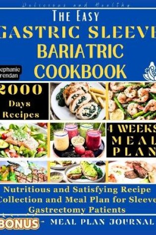 Cover of The Easy Gastric Sleeve Bariatric Cookbook