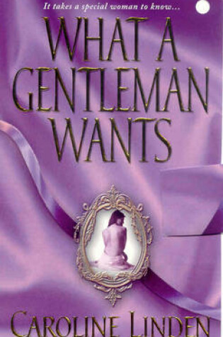 Cover of What a Gentleman Wants