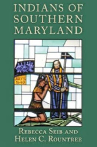 Cover of Indians of Southern Maryland