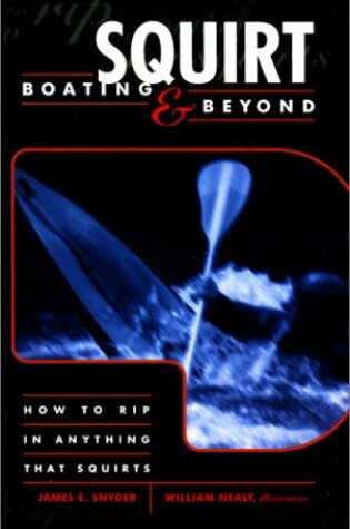 Cover of Squirt Boating and Beyond