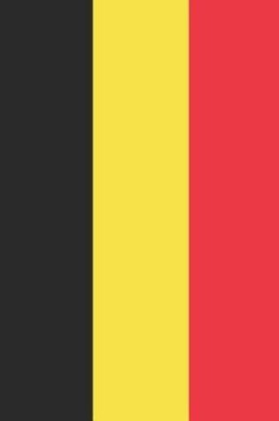 Cover of Belgium Flag Notebook - Belgian Flag Book - Belgium Travel Journal