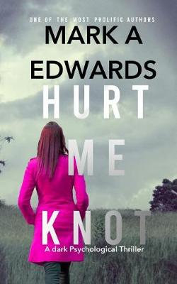 Book cover for Hurt Me Knot