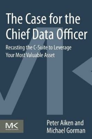 Cover of The Case for the Chief Data Officer