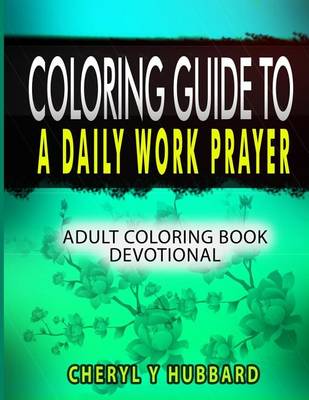 Book cover for Coloring Guide to a Daily Work Prayer