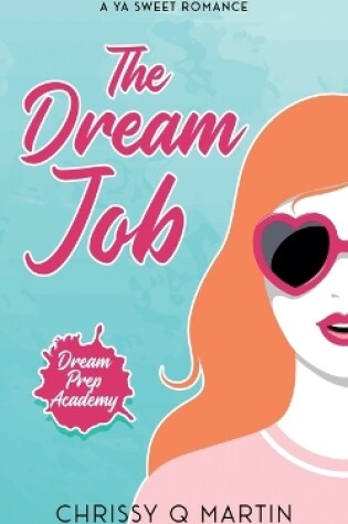 The Dream Job