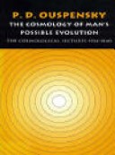 Book cover for The Cosmology of Man's Possible Evolution