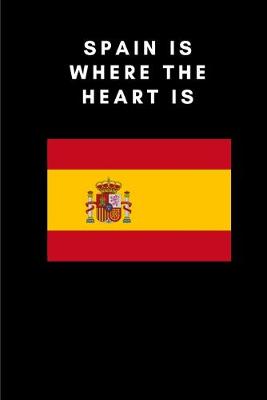 Book cover for Spain is where the heart is