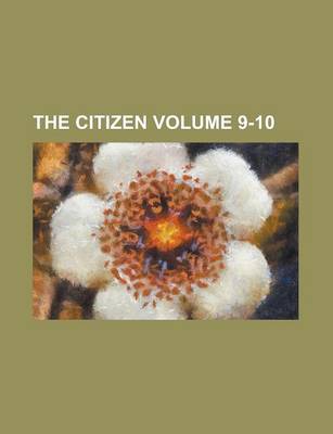 Book cover for The Citizen Volume 9-10