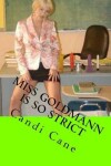 Book cover for Miss Goldmann Is So Strict