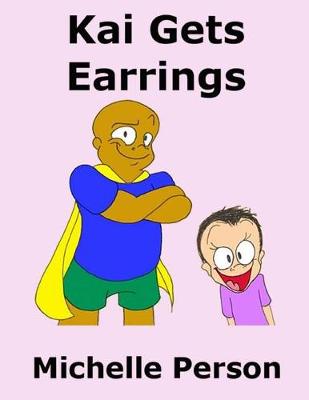 Book cover for Kai Gets Earrings