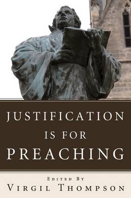 Cover of Justification Is for Preaching