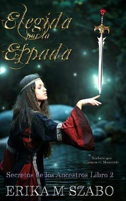 Book cover for Elegida por la espada