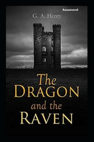 Cover of The Dragon and the Raven anotated