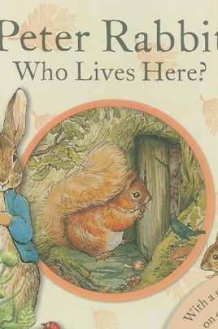 Cover of Peter Rabbit Who Lives Here?