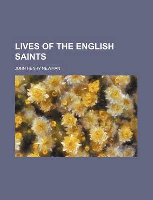 Book cover for Lives of the English Saints (Volume 5-6)