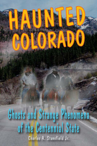 Cover of Haunted Colorado