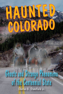 Book cover for Haunted Colorado