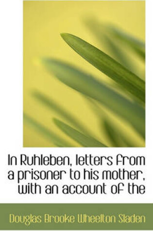 Cover of In Ruhleben, Letters from a Prisoner to His Mother, with an Account of the