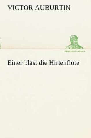 Cover of Einer Blast Die Hirtenflote