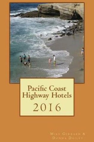 Cover of Pacific Coast Highway Hotels 2016