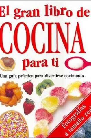 Cover of El Gran Libro de Cocina Para Ti