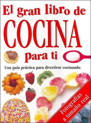 Book cover for El Gran Libro de Cocina Para Ti