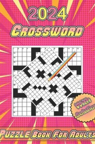 Cover of 2024 crossword puzzles book for adults with solution