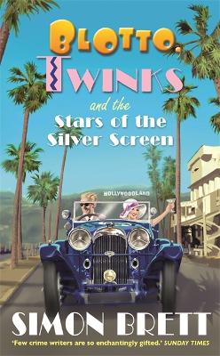 Book cover for Blotto, Twinks and the Stars of the Silver Screen