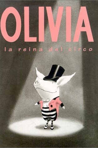 Cover of Olivia, la Reina del Circo