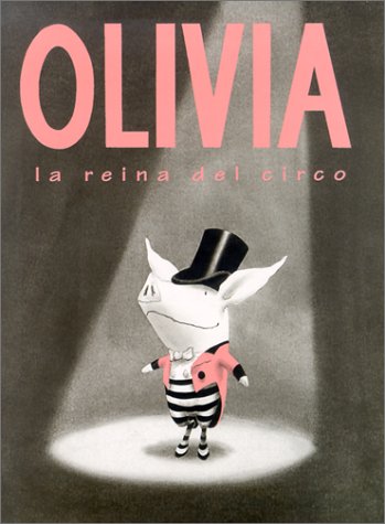 Book cover for Olivia, la Reina del Circo