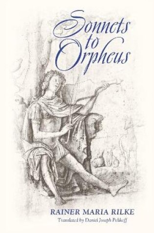 Cover of Sonnets to Orpheus (Bilingual Edition)