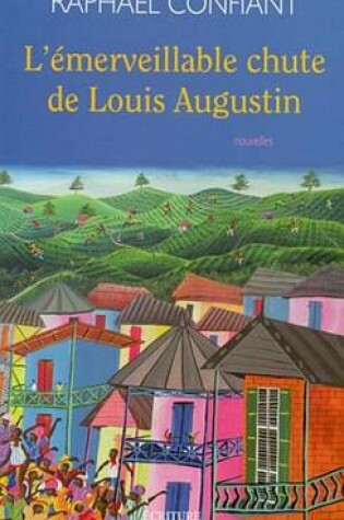Cover of L'Emerveillable Chute de Louis Augustin