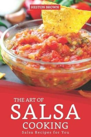 Cover of The Art of Salsa Cooking