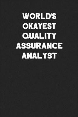 Book cover for World's Okayest Quality Assurance Analyst