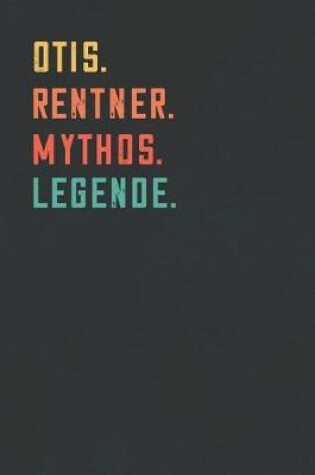 Cover of Otis. Rentner. Mythos. Legende.