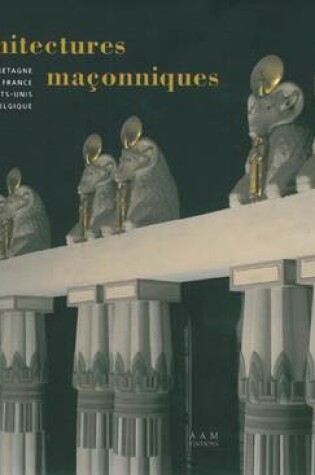 Cover of Architectures Maconniques