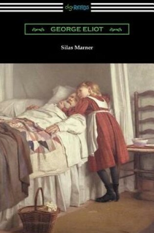 Cover of Silas Marner (with an Introduction by Esther Wood)