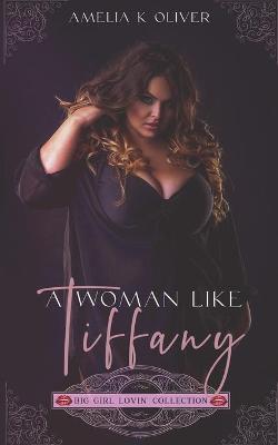 Book cover for A woman like Tiffany