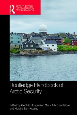 Cover of Routledge Handbook of Arctic Security