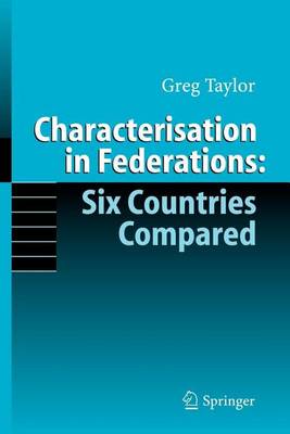 Book cover for Characterisation in Federations: Six Countries Compared