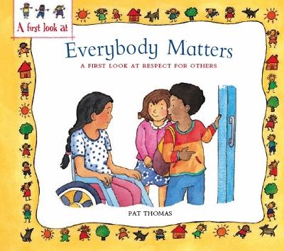 Book cover for A First Look At: Everybody Matters: Respect For Others