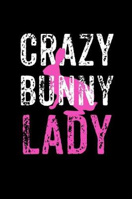 Book cover for Crazy Bunny Lady