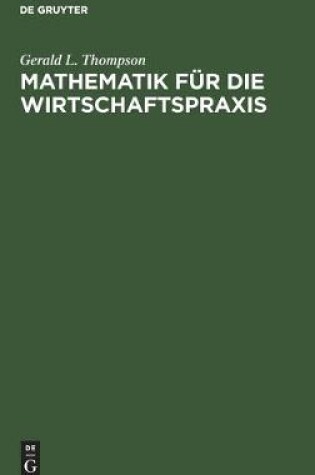 Cover of Mathematik Für Die Wirtschaftspraxis