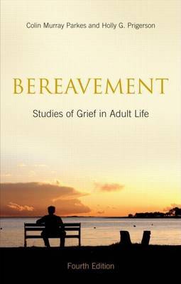 Book cover for Bereavement: Studies of Grief in Adult Life, Fourth Edition