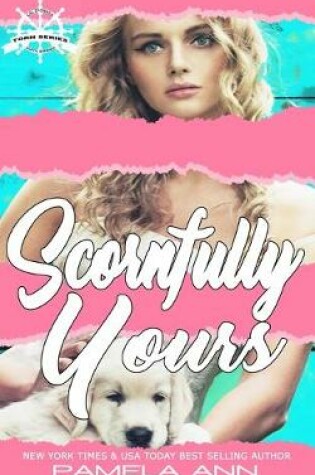 Scornfully Yours