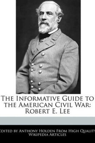 Cover of The Informative Guide to the American Civil War