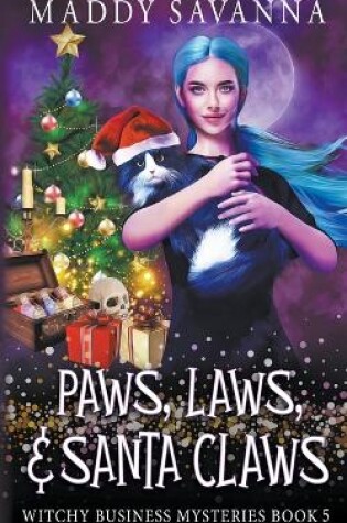 Cover of Paws, Laws, & Santa Claws