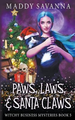 Book cover for Paws, Laws, & Santa Claws