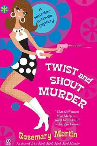 Cover of Twist and Shout Murder