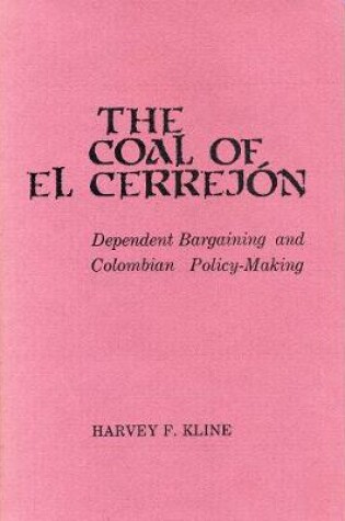 Cover of The Coal of El Cerrejon